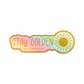 Stay Golden Holographic Sticker